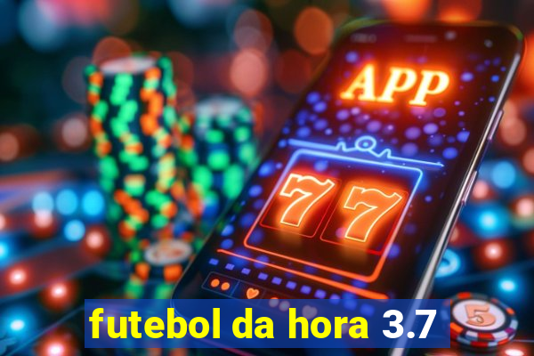 futebol da hora 3.7